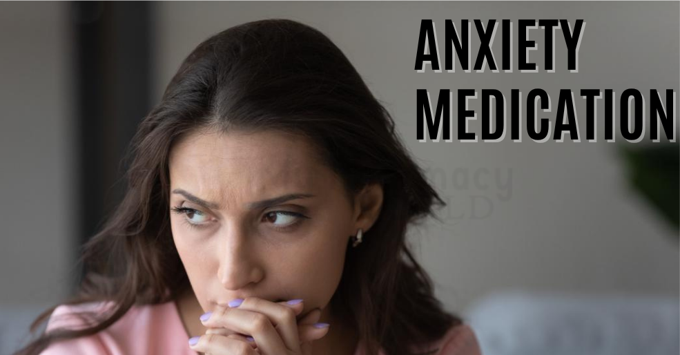 Anxiety Medication